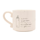 Moments 'A Dad is Someone You Look Up To No Matter How Tall You Grow' White Mug in Gift Box